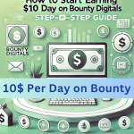 CarePose--How to Start Earning 10$ Per Day on Bounty Digitals Step-by-Step Guide--Blog-img_1